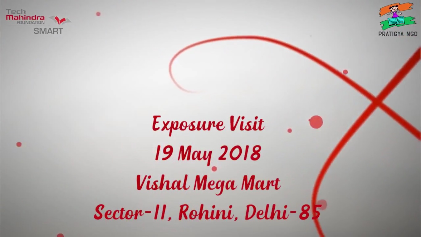 Read more about the article Pratigya SMART Center – Exposure visit to Vishal Mega Mart, Rohini, Sec-11